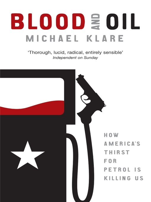 Title details for Blood and Oil by Michael Klare - Wait list